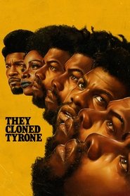 They Cloned Tyrone They Cloned Tyrone