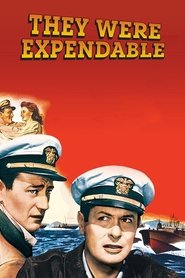 They Were Expendable They Were Expendable
