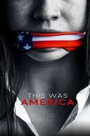 This Was America This Was America