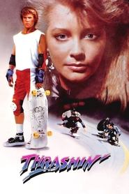 Thrashin’ Thrashin’