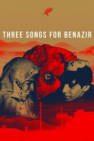 Three Songs for Benazir Three Songs for Benazir