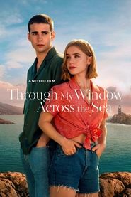 Through My Window: Across the Sea Through My Window: Across the Sea