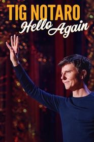 Tig Notaro: Hello Again Tig Notaro: Hello Again