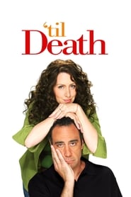 ’Til Death ’Til Death