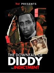 TMZ Presents | The Downfall of Diddy: The Indictment TMZ Presents | The Downfall of Diddy: The Indictment
