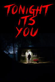 Tonight It’s You Tonight It’s You