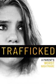 Trafficked Trafficked
