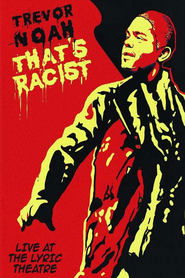 Trevor Noah: That’s Racist Trevor Noah: That’s Racist