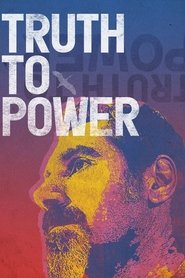 Truth to Power Truth to Power