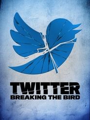 Twitter: Breaking the Bird Twitter: Breaking the Bird