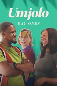 Umjolo: Day Ones Umjolo: Day Ones