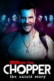 Underbelly Files: Chopper Underbelly Files: Chopper