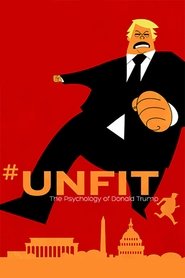 #UNFIT: The Psychology of Donald Trump #UNFIT: The Psychology of Donald Trump