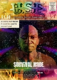 USE: Ultimate Social Experiment, Survival Mode USE: Ultimate Social Experiment, Survival Mode