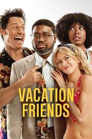 Vacation Friends Vacation Friends