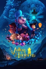 Valley of the Lanterns Valley of the Lanterns