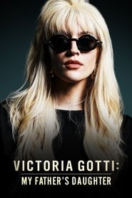 Victoria Gotti: My Father’s Daughter Victoria Gotti: My Father’s Daughter