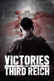Victories of the Third Reich Victories of the Third Reich