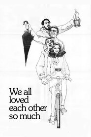 We All Loved Each Other So Much We All Loved Each Other So Much