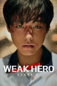 Weak Hero Weak Hero