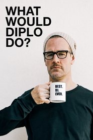 What Would Diplo Do? Season 1 Episode 1