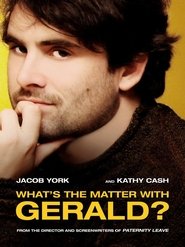 What’s the Matter with Gerald? What’s the Matter with Gerald?