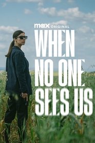 When No One Sees Us Season 1 Episode 1