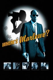 Where’s Marlowe? Where’s Marlowe?