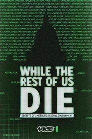 While The Rest Of Us Die While The Rest Of Us Die