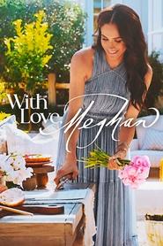 With Love, Meghan With Love, Meghan