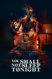 You Shall Not Sleep Tonight You Shall Not Sleep Tonight