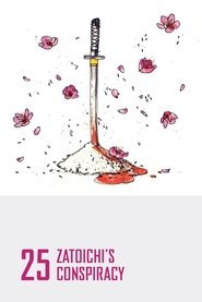 Zatoichi’s Conspiracy Zatoichi’s Conspiracy