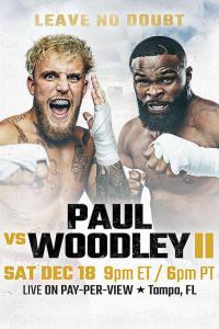 Boxing: Paul vs. Woodley II Boxing: Paul vs. Woodley II